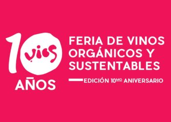 10º aniversario de la feria de Vinos Orgánicos y Sustentables