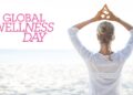 Global Wellness Day 2024: reconectándonos con la naturaleza