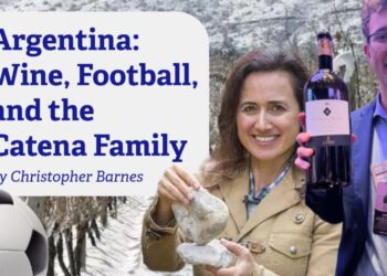 Argentina: Vino, fútbol y la familia Catena